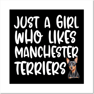 Just A Girl Who Likes Manchester Terriers Posters and Art